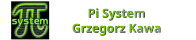 Pi system Grzegorz Kawa